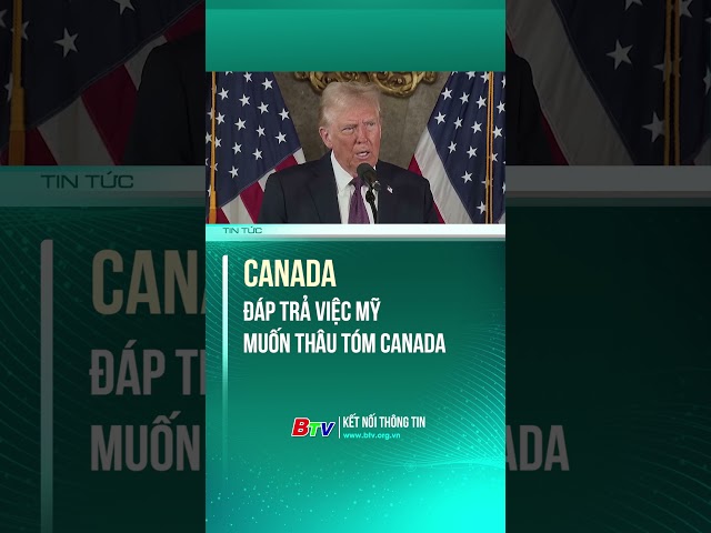 ⁣Canada đáp trả việc Mỹ muốn thâu tóm Canada #canada