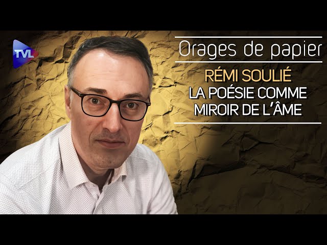 ⁣La poésie comme miroir de l’âme - Orages de papier avec Rémi Soulié - TVL