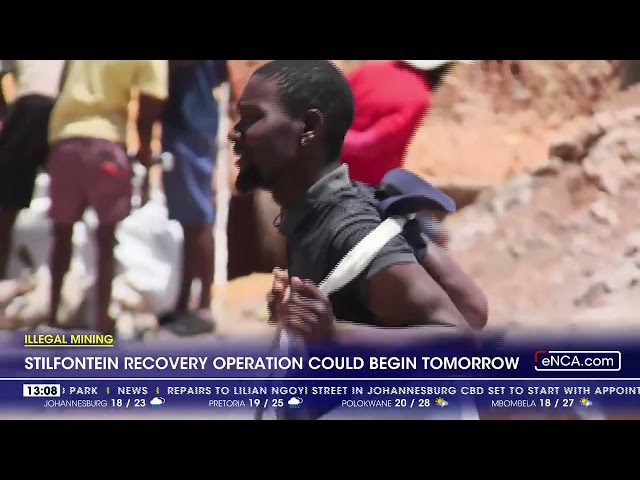 ⁣Stilfontein recovery operation could begin on Monday