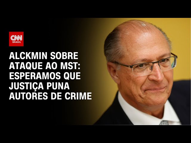 ⁣Alckmin sobre ataque ao MST: Esperamos que justiça puna autores de crime | AGORA CNN