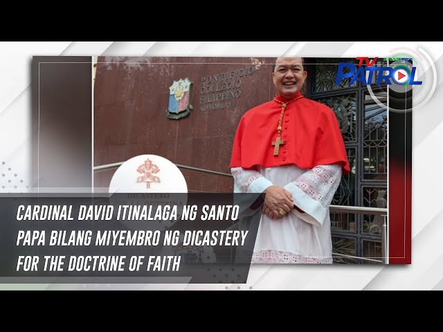 ⁣Cardinal David itinalaga ng Santo Papa bilang miyembro ng Dicastery for the Doctrine of Faith