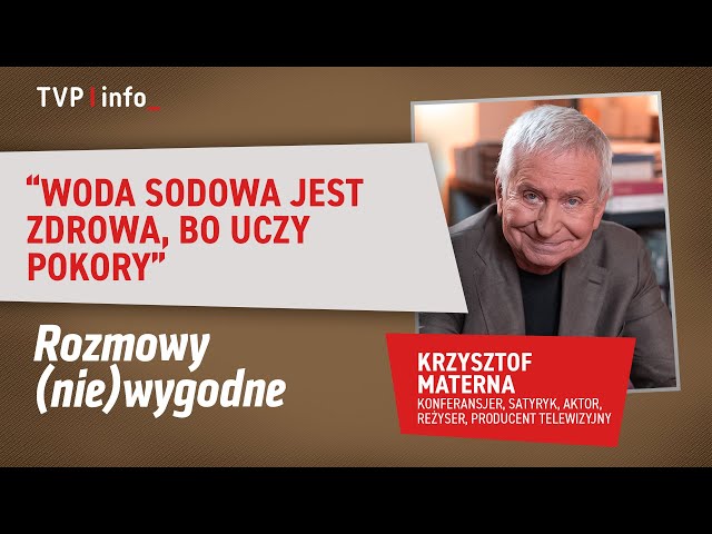 ⁣Krzysztof Materna: woda sodowa jest zdrowa, bo uczy pokory | ROZMOWY (NIE)WYGODNE