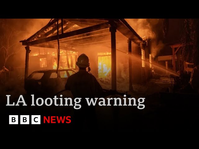 ⁣LA police warn of “scammers and looters” as fire death toll rises | BBC News