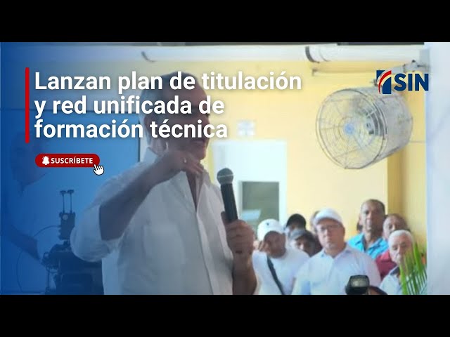 ⁣Lanzan plan de titulación y red unificada de formación técnica