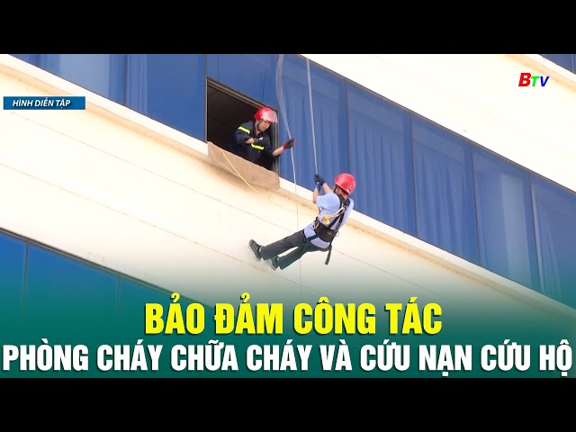 ⁣Bảo đảm công tác phòng cháy chữa cháy và cứu nạn cứu hộ