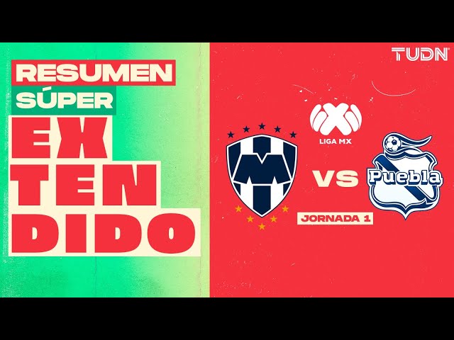 ⁣RESUMEN SÚPER EXTENDIDO | Monterrey vs Puebla | Liga Mx - CL2025 J1 | TUDN