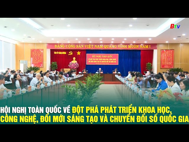 ⁣Hội nghị toàn quốc về đột phá phát triển khoa học công nghệ, đổi mới sáng tạo chuyển đổi số quốc gia