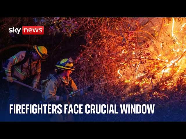 ⁣California: Firefighters face crucial window as death toll rises