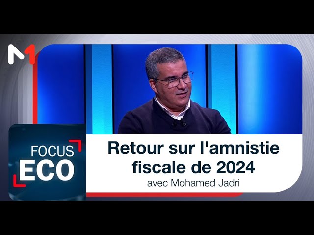 ⁣Retour sur l'amnistie fiscale de 2024 avec Mohamed Jadri