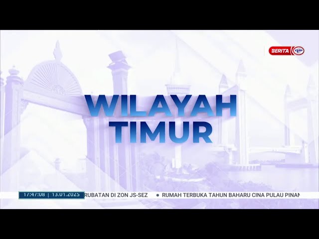 ⁣13 JAN 2025 - BERITA WILAYAH - WILAYAH TIMUR