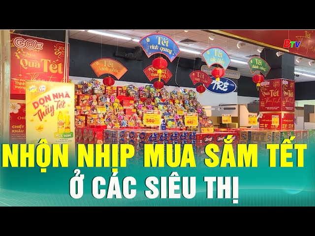 ⁣Nhộn nhịp mua sắm Tết ở các siêu thị