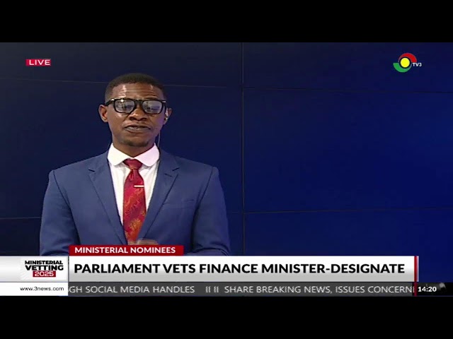 ⁣Vetting of Ministers designate