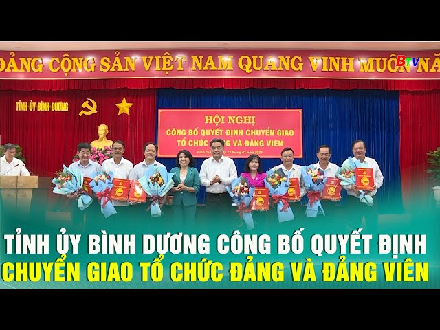 ⁣Tỉnh ủy Bình Dương công bố quyết định chuyển giao tổ chức Đảng và đảng viên