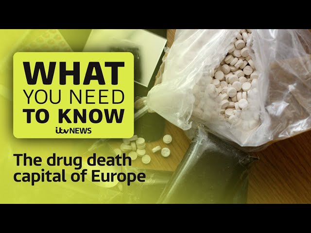 ⁣The drug death capital of Europe - What You Need to Know