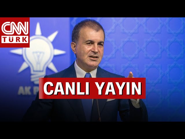 ⁣Ömer Çelik'ten AK Parti MYK Toplantısı Sonrası İlk Açıklama! #CANLI