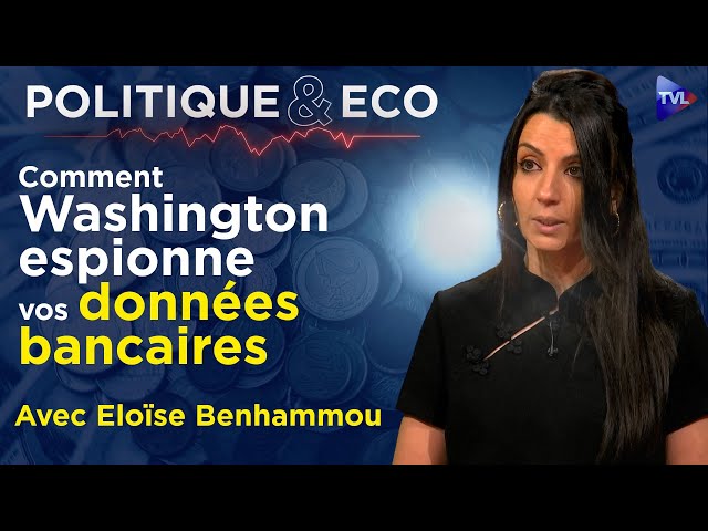 ⁣SWIFT : l'arme US au cœur de la guerre économique - Politique & Eco avec Eloïse Benhammou