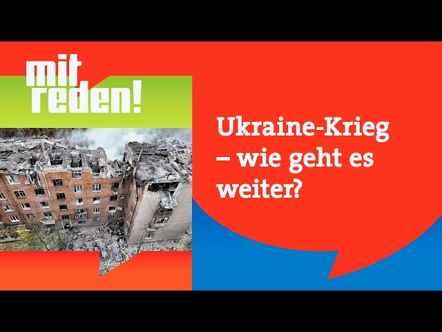 ⁣Krieg und Frieden - wie weiter in der Ukraine? | mitreden.ard.de