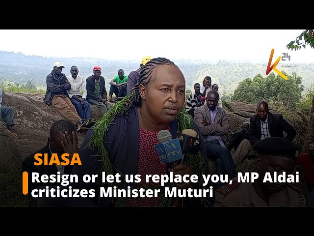 ⁣Resign or let us replace you, MP Aldai criticizes Minister Muturi