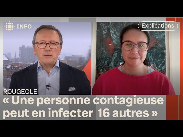 ⁣11e cas de rougeole au Québec : les réponses d'une médecin | D'abord l'info