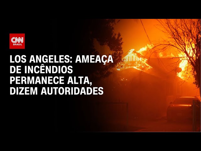 ⁣Los Angeles: ameaça de incêndios permanece alta, dizem autoridades | BASTIDORES CNN