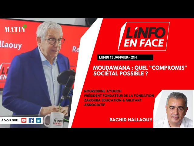 ⁣L'Info en Face avec Noureddine Ayouch