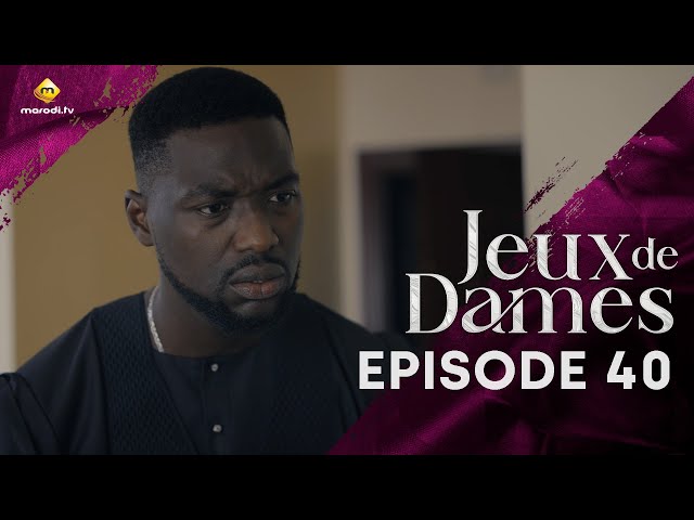 ⁣Série - Jeux de Dames - Saison 1 - Episode 40 - VOSTFR