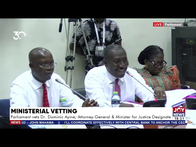 ⁣Unhappy Afenyo-Markin walks out on appointment committee during Dominic Ayine vetting