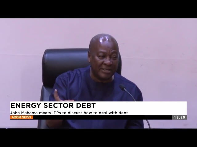 ⁣Energy Sector Debt: John Mahama meets IPPs to deal with debt - Evening News on Adom TV (13-01-25)