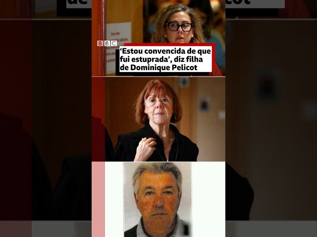 ⁣Filha de Pelicot fala à BBC: 'Estou convencida de que fui estuprada' #bbcnewsbrasil