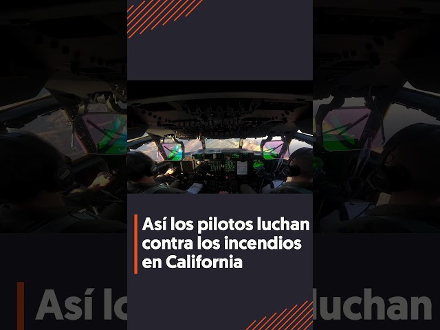 ⁣Video muestra desde dentro de un avión cómo pilotos luchan contra los incendios en California