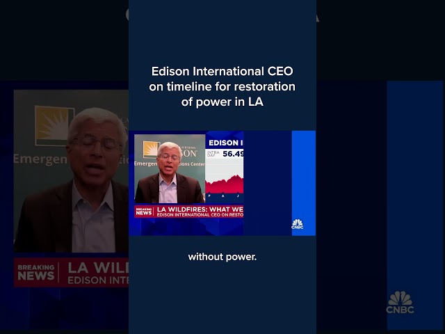 ⁣Edison International CEO on timeline for restoration of power in LA