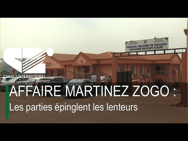 ⁣AFFAIRE MARTINEZ ZOGO : Les parties épinglent les lenteurs