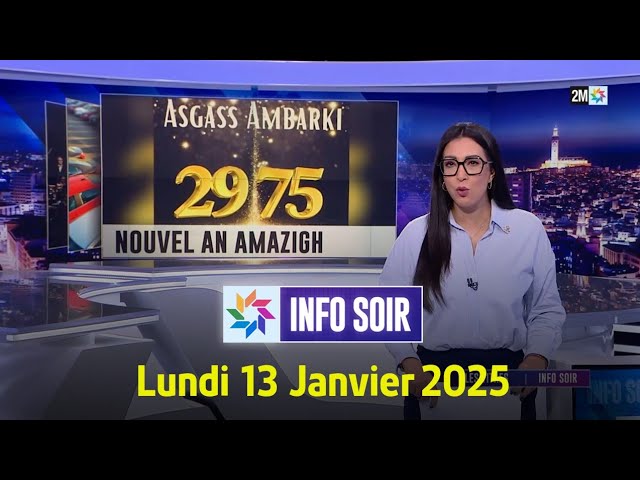 ⁣Info Soir : Lundi 13 Janvier 2025