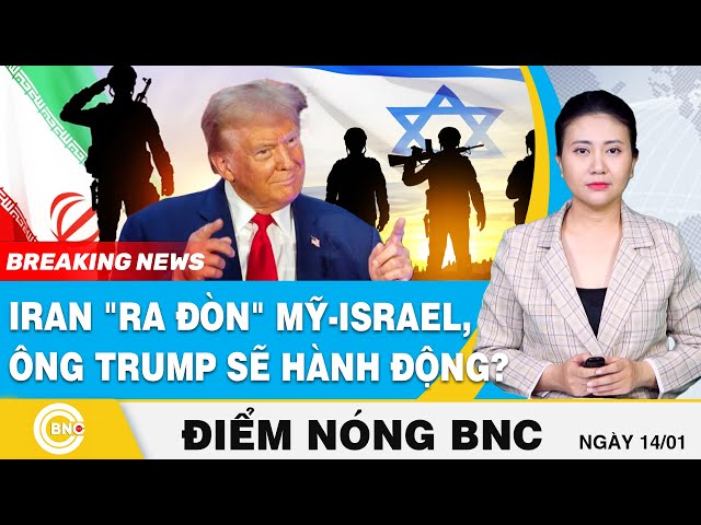 ⁣Điểm nóng BNC: Iran chuẩn bị "ra đòn" với Mỹ - Israel, ông Trump sẽ hành động? | BNC Now