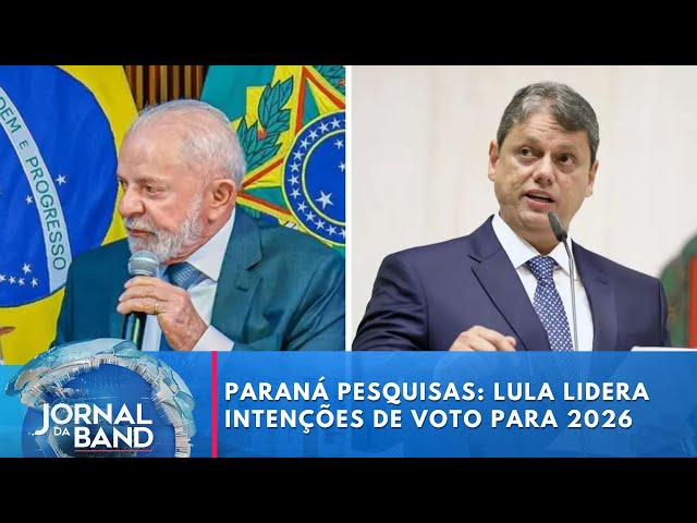 ⁣Paraná Pesquisas: Lula lidera intenções de voto para 2026 com 35,2% | Jornal da Band