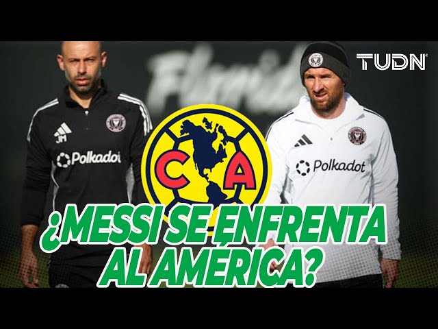 ⁣¿MESSI JUEGA CONTRA EL AMÉRICA?  Esto dijo Javier Mascherano, entrenador de Inter Miami | TUDN