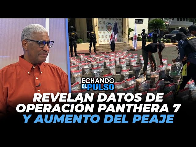 ⁣Johnny Vásquez | "Revelan datos de operación panthera 7 y aumento del peaje" | Echando El 