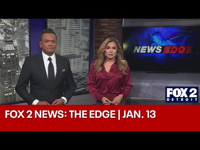 ⁣FOX 2 News: The Edge | JAN. 13