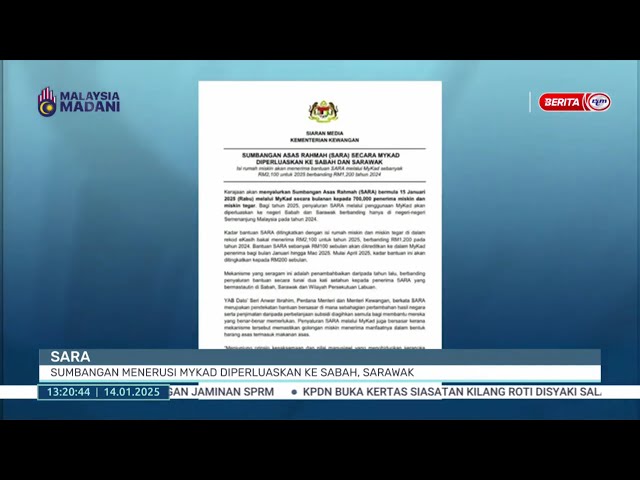 ⁣14 JAN 2025 - BTH- SARA SUMBANGAN MENERUSI MYKAD DIPERLUASKAN KE SABAH, SARAWAK