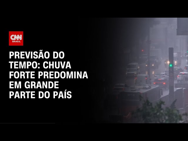 ⁣Previsão do tempo: chuva forte predomina em grande parte do país | CNN NOVO DIA