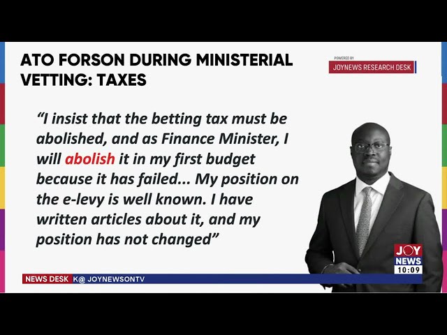 ⁣We will abolish E-levy & betting tax in our first budget - Ato Forson | News Desk