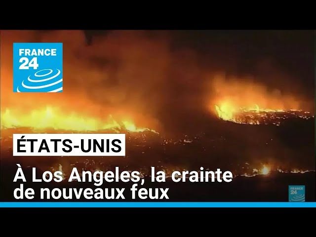 ⁣À Los Angeles, la crainte de nouveaux feux suite au renforcement des vents • FRANCE 24