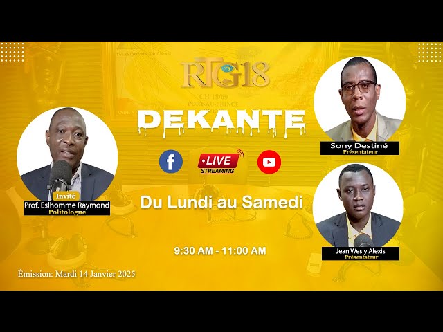 ⁣DEKANTE|14 Janvier 2025|Prof Eslhomme Raymond, Politologue/Professeur d'Université