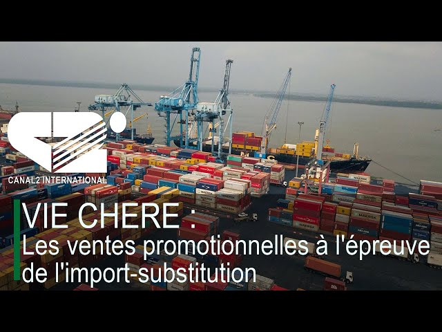 ⁣VIE CHERE : Les ventes promotionnelles à l'épreuve de l'import-substitution