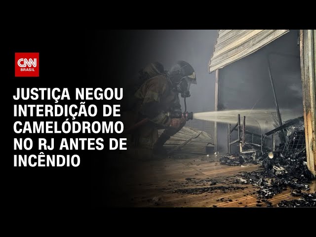 ⁣Justiça negou interdição de camelódromo no RJ antes de incêndio | BASTIDORES CNN