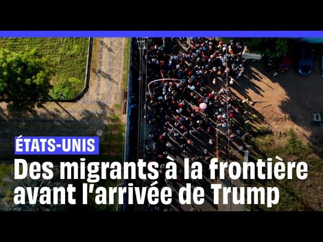 ⁣Etats-Unis : Des migrants sud-américains se pressent à la frontière avant l’investiture de ...