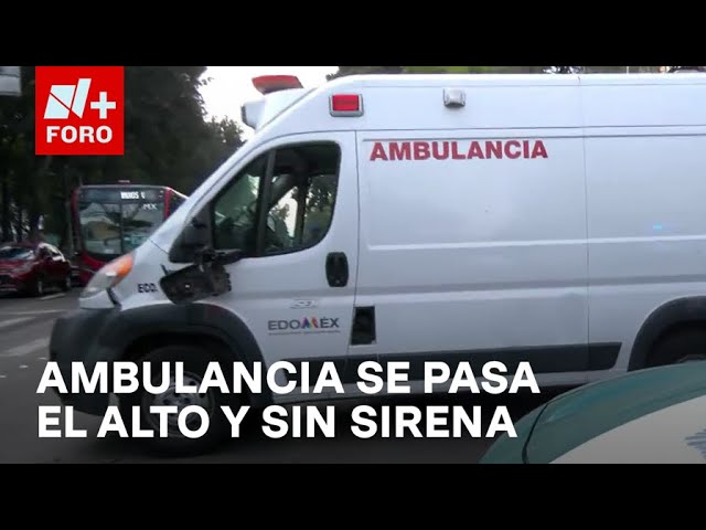 ⁣Ambulancia se pasa el alto y provoca accidente, CDMX - Expreso de la Mañana