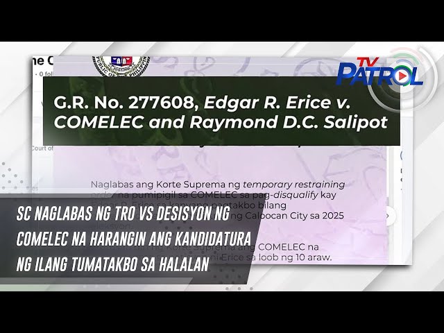 ⁣SC naglabas ng TRO vs desisyon ng Comelec na harangin ang kandidatura ng ilang tumatakbo sa halalan