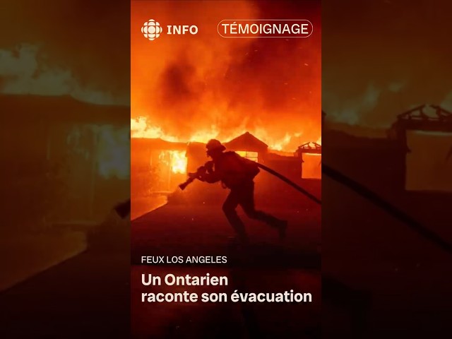 ⁣Un Ontarien vivant à Los Angeles témoigne de son évacuation face aux incendies