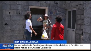 ⁣Universidade de Santiago entrega cestas básicas a famílias de baixa renda de Chã das Caldeiras